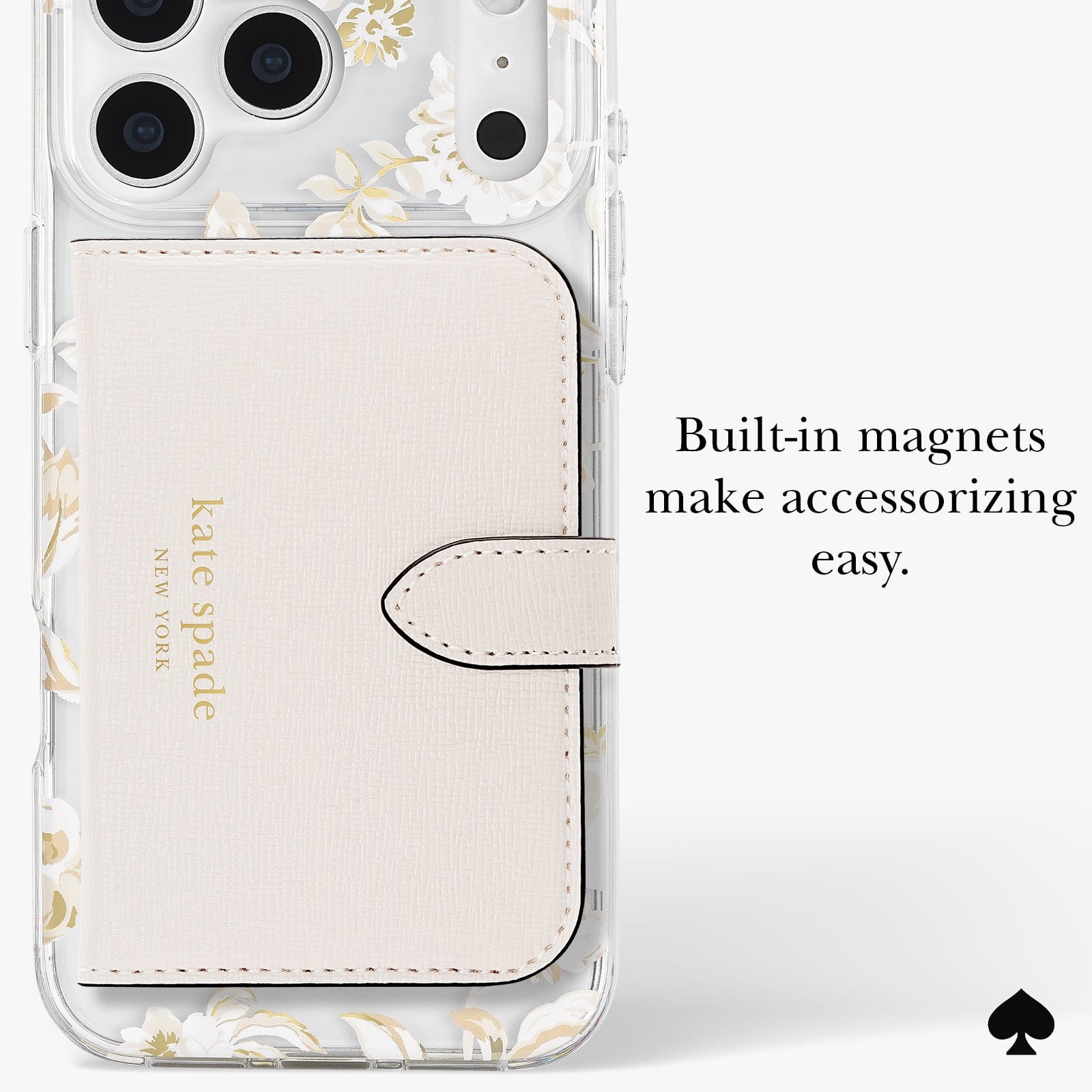 Built-in magnets make accessorizing easy.